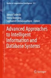 Icon image Advanced Approaches to Intelligent Information and Database Systems