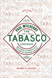 Icon image The Tabasco Cookbook: Recipes with America's Favorite Pepper Sauce