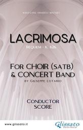 Icon image Lacrimosa - Choir & Concert Band (score): Requiem - K. 626