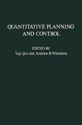 Icon image Quantitative Planning and Control: Essays in Honor of William Wager Cooper on the Occasion of His 65th Birthday