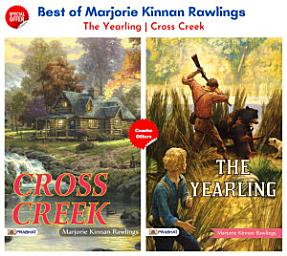 Icon image Best of Marjorie Kinnan Rawlings (The Yearling/ Cross Creek) (Set of 2 Books): Best of Marjorie Kinnan Rawlings The Yearling/ Cross Creek Set of 2 Books - Marjorie Kinnan Rawlings' Literary Gems: A Collection of Her Best Works Set of 2 Books