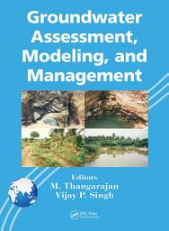 Icon image Groundwater Assessment, Modeling, and Management