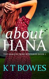 Icon image About Hana: A New Zealand Mystery Romance