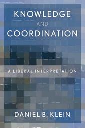 Icon image Knowledge and Coordination: A Liberal Interpretation