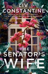 Icon image The Senator's Wife: A Novel