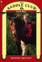 Icon image Saddle Club Book 20: Snow Ride