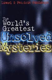 Icon image The World's Greatest Unsolved Mysteries