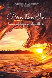 Icon image BREATHE IN: Love and hope exists within