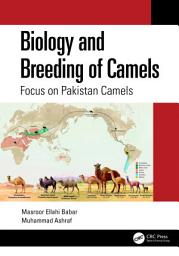 Icon image Biology and Breeding of Camels: Focus on Pakistan Camels