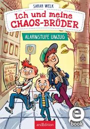 Icon image Ich und meine Chaos-Brüder – Alarmstufe Umzug (Ich und meine Chaos-Brüder 1)