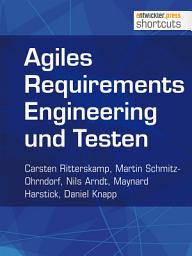 Icon image Agiles Requirements Engineering und Testen