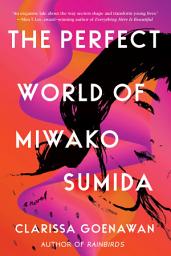 Icon image The Perfect World of Miwako Sumida