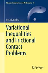 Icon image Variational Inequalities and Frictional Contact Problems