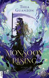 Icon image A Monsoon Rising: Die Fortsetzung des TIKTOK-Hits THE HURRICANE WARS, eine epische Enemies-to-Lovers-Romantasy