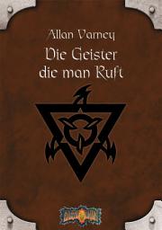 Icon image Die Geister, die man ruft: Earthdawn-Zyklus 10