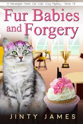 Icon image Fur Babies and Forgery: A Norwegian Forest Cat Café Cozy Mystery – Book 15