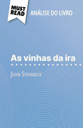 Icon image As vinhas da ira de John Steinbeck (Análise do livro): Análise completa e resumo pormenorizado do trabalho