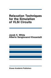 Icon image Relaxation Techniques for the Simulation of VLSI Circuits