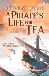 Icon image A Pirate's Life for Tea