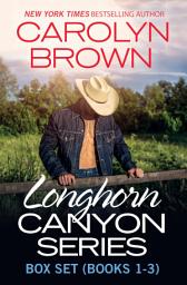 Icon image Longhorn Canyon Box Set Books 1-3