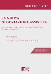 Icon image La nuova negoziazione assistita