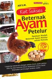 Icon image Kiat Sukses Beternak Ayam Petelur