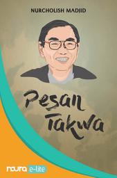 Icon image Pesan Takwa - 32 Khutbah Jumat Cak Nur (Snackbook)