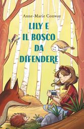 Icon image Lily e il bosco da difendere