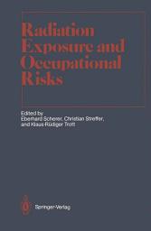 Icon image Radiation Exposure and Occupational Risks