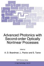 Icon image Advanced Photonics with Second-Order Optically Nonlinear Processes