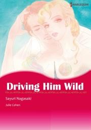 Icon image Driving Him Wild: Harlequin Comics