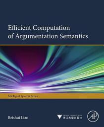 Icon image Efficient Computation of Argumentation Semantics