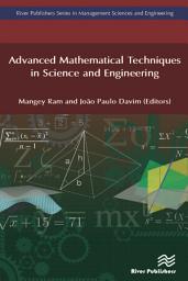 Icon image Advanced Mathematical Techniques in Science and Engineering