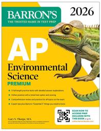 Icon image AP Environmental Science Premium, 2026: Prep Book With 5 Practice Tests + Comprehensive Review + Online Practice