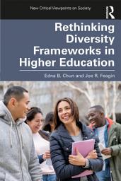 Icon image Rethinking Diversity Frameworks in Higher Education