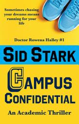 Icon image Campus Confidential: An Academic Thriller