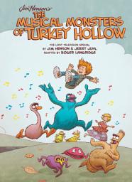 Icon image Jim Henson's The Musical Monsters of Turkey Hollow: Volume 1