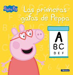 Icon image Peppa Pig. Un cuento - Las primeras gafas de Peppa