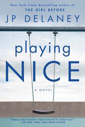 Icon image Playing Nice: A Novel