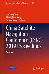 Icon image China Satellite Navigation Conference (CSNC) 2019 Proceedings: Volume I