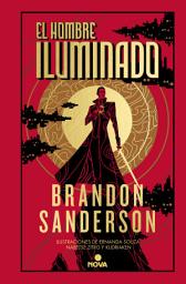 Icon image El Hombre Iluminado: Una novela del Cosmere