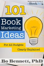 Icon image 101 Book Marketing Ideas For All Budgets: Clearly Defined