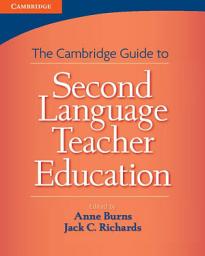 Icon image Cambridge Guide to Second Language Teacher Education