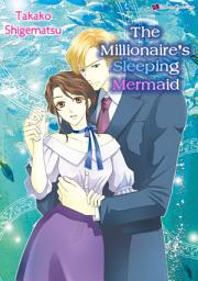 Icon image The Millionaire’s Sleeping Mermaid: Romance Comics