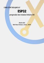 Icon image Cara Cepat belajar IoT: ESP32: Pengenalan dan Instalasi Arduino IDE