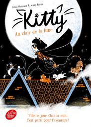 Icon image Kitty - Tome 1 - Au clair de la lune