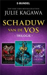 Icon image Schaduw van de vos - trilogie: Schaduw van de vos ; Ziel van het zwaard ; Nacht van de draak 3-in-1