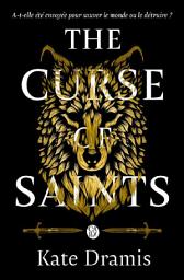 Icon image The Curse of Saints: Volume 1