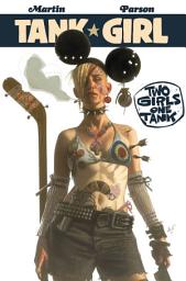 Icon image Tank Girl: Two Girls One Tank: Two Girls One Tank #1