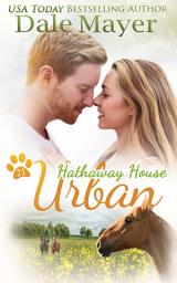 Icon image Urban: A Hathaway House Heartwarming Romance